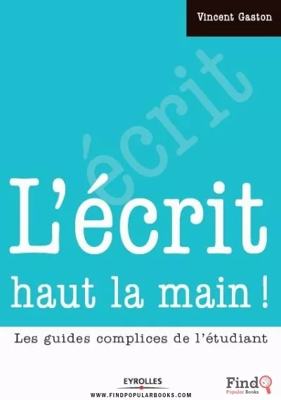 Download L’ecrit Haut La Main PDF or Ebook ePub For Free with Find Popular Books 