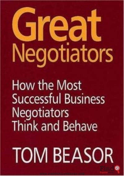 Download Great Negotiators: How The Most Successful Negotiators Think And Behave PDF or Ebook ePub For Free with Find Popular Books 