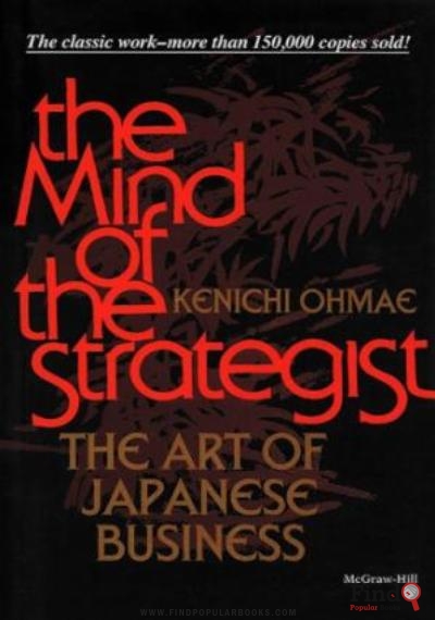 Download The Mind Of The Strategist: The Art Of Japanese Business PDF or Ebook ePub For Free with Find Popular Books 