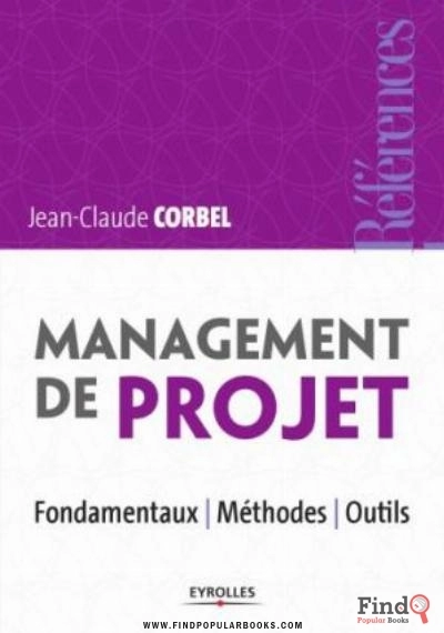 Download Management De Projet : Fondamentaux   Méthodes   Outils PDF or Ebook ePub For Free with Find Popular Books 