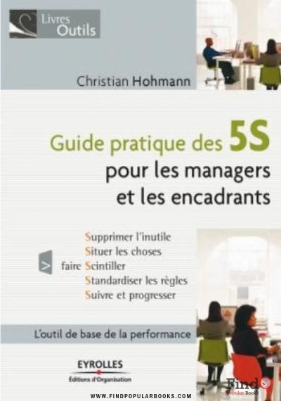 Download Guide Pratique Des 5S : Pour Les Managers Et Les Encadrants PDF or Ebook ePub For Free with Find Popular Books 