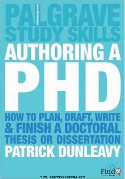 Download Authoring A PhD Thesis: How To Plan, Draft, Write And Finish A Doctoral Dissertation PDF or Ebook ePub For Free with Find Popular Books 