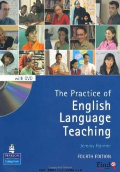 Download The Practice Of English Language Teaching With DVD (4th Edition) (Longman Handbooks For Language Teachers) PDF or Ebook ePub For Free with Find Popular Books 