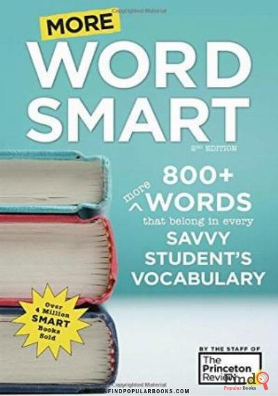 Download More Word Smart: 800+ More Words That Belong In Every Savvy Student’s Vocabulary PDF or Ebook ePub For Free with Find Popular Books 