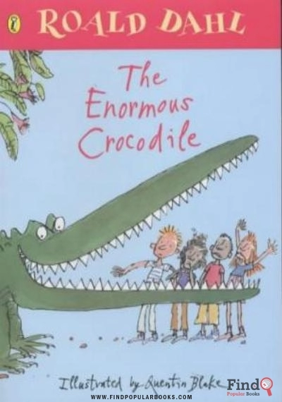 Download The Enormous Crocodile PDF or Ebook ePub For Free with Find Popular Books 