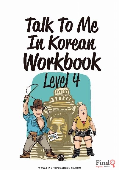 Download Talk To Me In Korean Workbook Level 4 PDF or Ebook ePub For Free with Find Popular Books 
