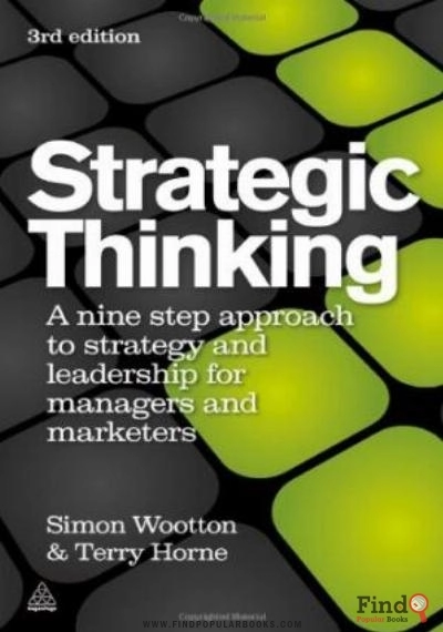 Download Strategic Thinking: A Nine Step Approach To Strategy And Leadership For Managers And Marketers PDF or Ebook ePub For Free with Find Popular Books 