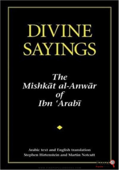 Download Divine Sayings: The Mishkat Al Anwar Of Ibn 'Arabi PDF or Ebook ePub For Free with Find Popular Books 