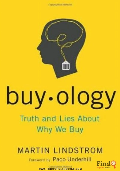 Download Buyology: Truth And Lies About Why We Buy PDF or Ebook ePub For Free with Find Popular Books 