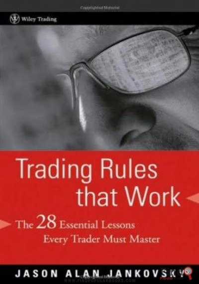 Download Trading Rules That Work: The 28 Lessons Every Trader Must Master PDF or Ebook ePub For Free with Find Popular Books 
