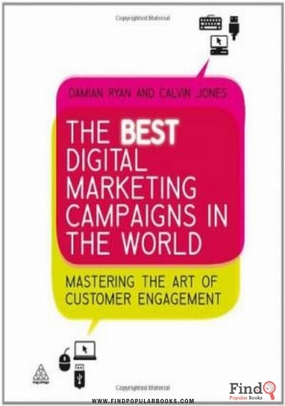 Download The Best Digital Marketing Campaigns In The World: Mastering The Art Of Customer Engagement PDF or Ebook ePub For Free with Find Popular Books 