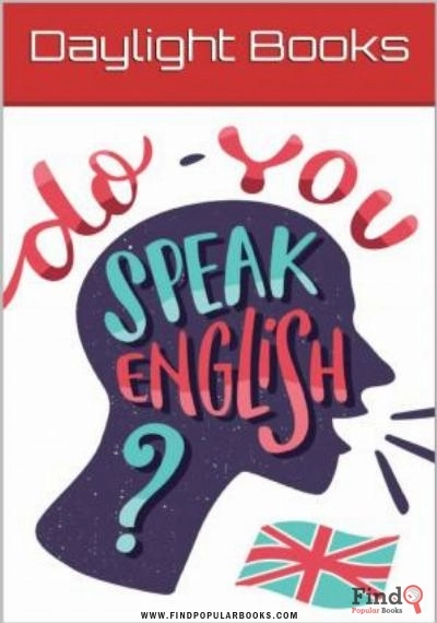 Download Do You Speak English?: Guide To Fluent English PDF or Ebook ePub For Free with Find Popular Books 
