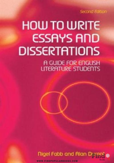 Download How To Write Essays And Dissertations: A Guide For English Literature Students PDF or Ebook ePub For Free with Find Popular Books 