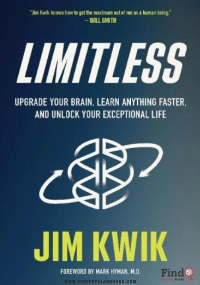 Download Limitless : Upgrade Your Brain, Learn Anything Faster, And Unlock Your Exceptional Life PDF or Ebook ePub For Free with Find Popular Books 