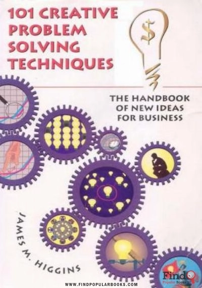 Download 101  Creative  Problem Solving Techniques: The Handbook Of New Ideas For Business PDF or Ebook ePub For Free with Find Popular Books 