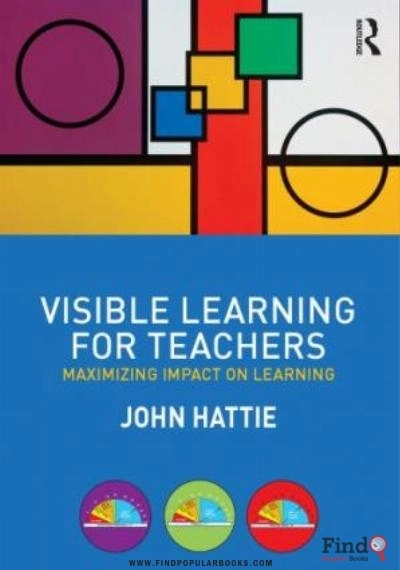 Download Visible Learning For Teachers: Maximizing Impact On Learning PDF or Ebook ePub For Free with Find Popular Books 