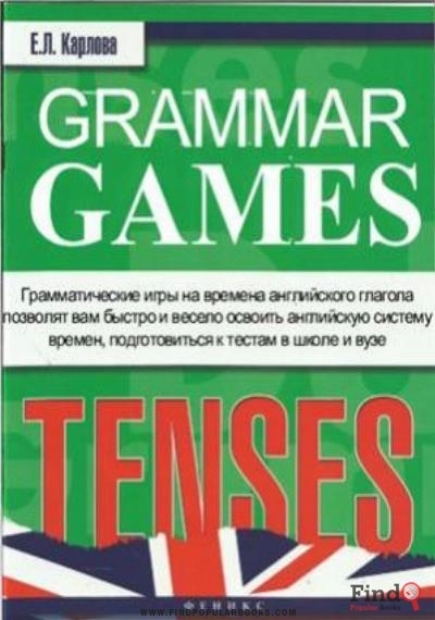 Download  Grammar Games: Tenses. PDF or Ebook ePub For Free with Find Popular Books 