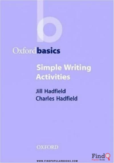 Download Oxford Basics Simple Writing Activities PDF or Ebook ePub For Free with Find Popular Books 