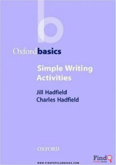 Download Oxford Basics Simple Writing Activities PDF or Ebook ePub For Free with Find Popular Books 