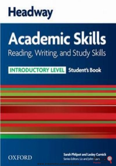 Download Headway Academic Skills Introductory Level. Reading, Writing, And Study Skills. Student's Book PDF or Ebook ePub For Free with Find Popular Books 