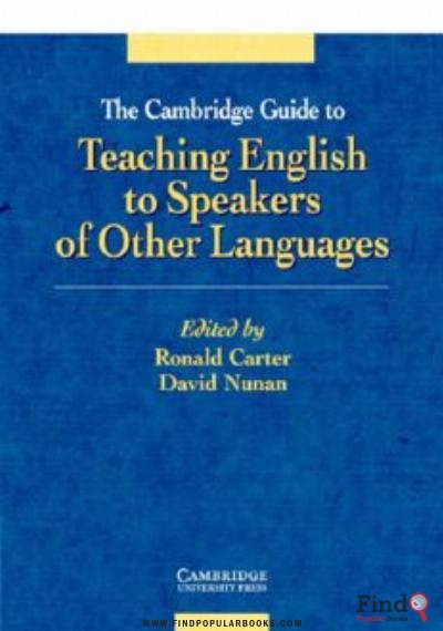 Download The Cambridge Guide To Teaching English To Speakers Of Other Languages PDF or Ebook ePub For Free with Find Popular Books 