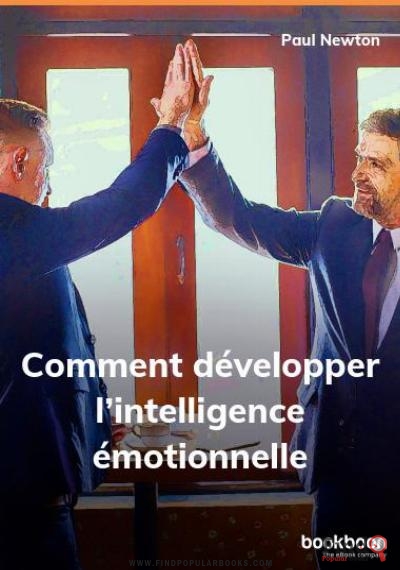 Download Comment Développer L’intelligence Émotionnelle PDF or Ebook ePub For Free with Find Popular Books 