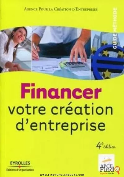 Download Financer Votre Création D’Entreprise PDF or Ebook ePub For Free with Find Popular Books 