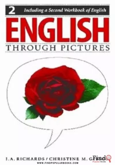 Download English Through Pictures, Book 2 And A Second Workbook Of English PDF or Ebook ePub For Free with Find Popular Books 