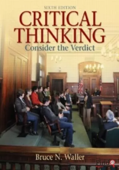 Download CRITICAL THINKING: Consider The Verdict Sixth Edition PDF or Ebook ePub For Free with Find Popular Books 