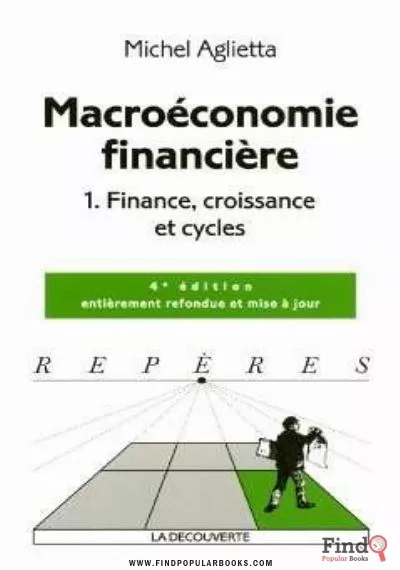 Download Macroéconomie Financière : Tome 1, Finance, Croissance Et Cycles PDF or Ebook ePub For Free with Find Popular Books 