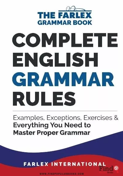 Download Complete English Grammar Rules: Examples, Exceptions, Exercises, And Everything You Need To Master Proper Grammar PDF or Ebook ePub For Free with Find Popular Books 