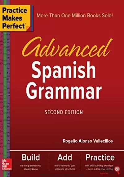 Download Practice Makes Perfect: Advanced Spanish Grammar, Second Edition PDF or Ebook ePub For Free with Find Popular Books 