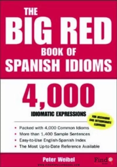 Download The Big Red Book Of Spanish Idioms : 12000 Spanish And English Expressions PDF or Ebook ePub For Free with Find Popular Books 