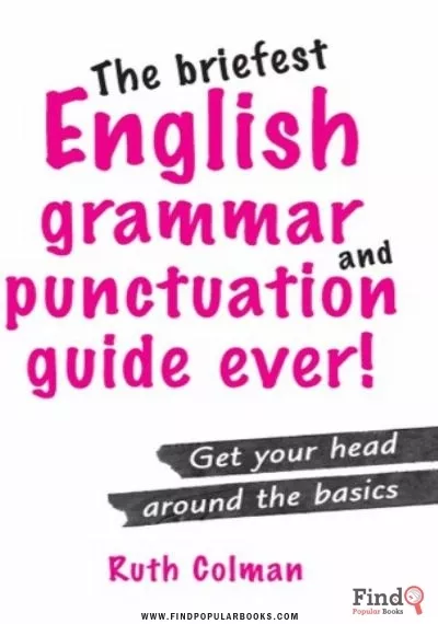 Download The Briefest English Grammar And Punctuation Guide Ever PDF or Ebook ePub For Free with Find Popular Books 