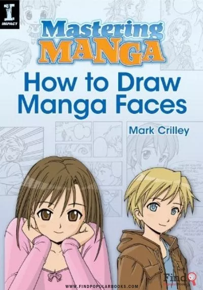 Download Mastering Manga, How To Draw Manga Faces PDF or Ebook ePub For Free with Find Popular Books 
