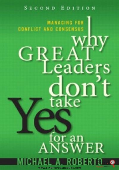 Download Why Great Leaders Don't Take Yes For An Answer PDF or Ebook ePub For Free with Find Popular Books 