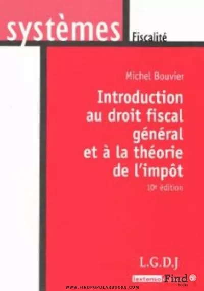 Download Introduction Au Droit Fiscal Général Et à La Théorie De L'impôt PDF or Ebook ePub For Free with Find Popular Books 