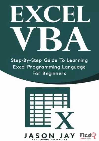 Download EXCEL VBA Step-by-Step Guide To Learning Excel Programming Language For Beginners PDF or Ebook ePub For Free with Find Popular Books 