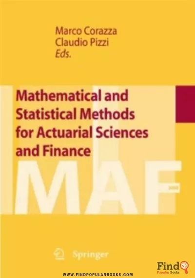 Download Mathematical And Statistical Methods For Actuarial Sciences And Finance PDF or Ebook ePub For Free with Find Popular Books 