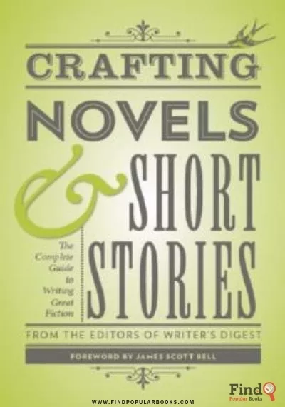 Download Crafting Novels & Short Stories: Everything You Need To Know To Write Great Fiction PDF or Ebook ePub For Free with Find Popular Books 