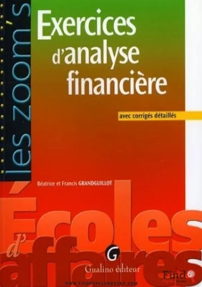 Download Exercices D'Analyse Financière Avec Corrigés Détaillés PDF or Ebook ePub For Free with Find Popular Books 