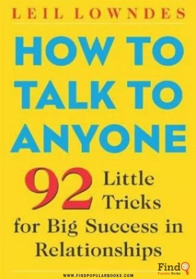 Download How To Talk To Anyone: 92 Little Tricks For Big Success In Relationships PDF or Ebook ePub For Free with Find Popular Books 