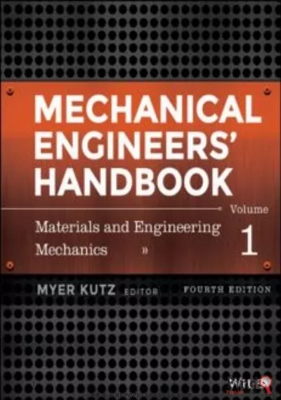 Download Mechanical Engineers' Handbook, Materials And Engineering Mechanics PDF or Ebook ePub For Free with Find Popular Books 
