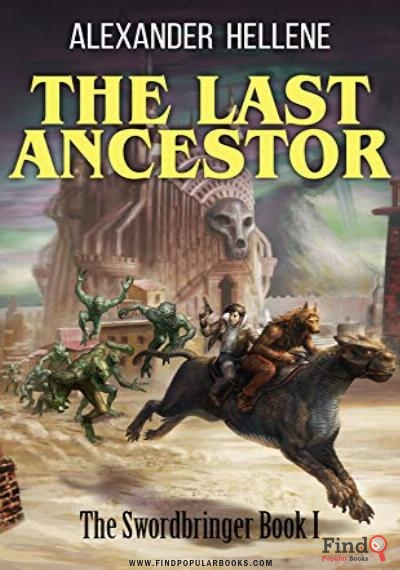 Download The Last Ancestor  PDF or Ebook ePub For Free with Find Popular Books 