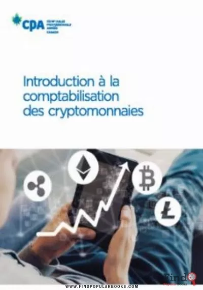 Download  Introduction à La Comptabilisation Des Cryptomonnaies PDF or Ebook ePub For Free with Find Popular Books 