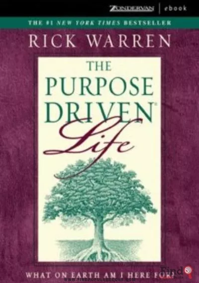 Download The Purpose-Driven Life: What On Earth Am I Here For? PDF or Ebook ePub For Free with Find Popular Books 