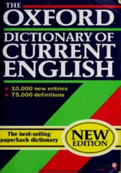 Download The Oxford Dictionary Of Current English PDF or Ebook ePub For Free with Find Popular Books 