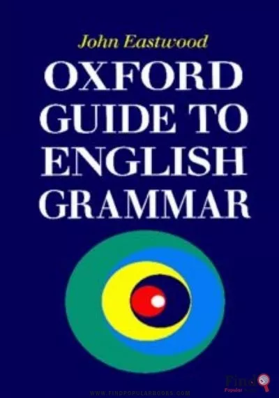 Download Oxford Guide To English Grammar PDF or Ebook ePub For Free with Find Popular Books 
