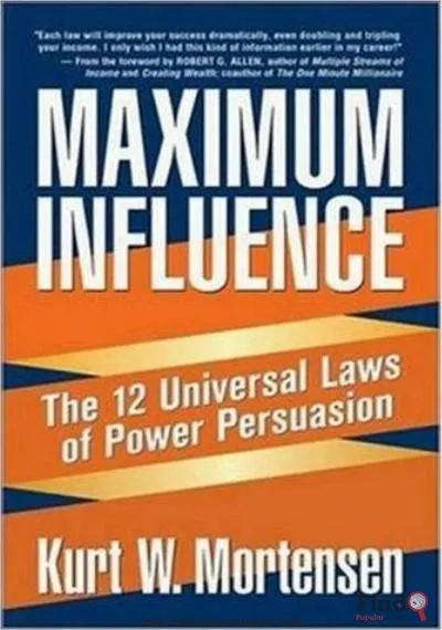 Download Maximum Influence: The 12 Universal Laws Of Power PDF or Ebook ePub For Free with Find Popular Books 