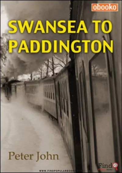 Download Swansea To Paddington  PDF or Ebook ePub For Free with Find Popular Books 